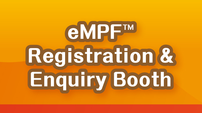 eMPF Registration and Enquiry Booth at MTR Stations